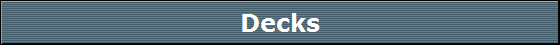 Decks